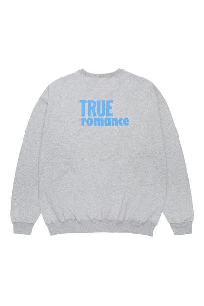 TRUE ROMANCE / CREW NECK SWEAT SHIRT ( TYPE-2 )